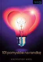 101 pomysłów na randkę - Krzysztof Król