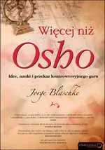 Więcej niż Osho - Outlet - Jorge Blaschke