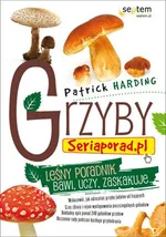 Grzyby Seriaporad.pl - Peter Harding