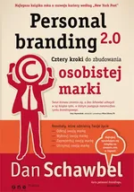Personal branding 2.0 Cztery kroki do zbudowania osobistej marki - Outlet - Dan Schawbel