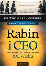 Rabin i CEO Wskazówki dla lidera biznesu XXI wieku - Zweifel Thomas D.