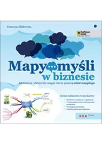 Mapy myśli w biznesie - Katarzyna Żbikowska