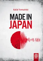 Made in Japan - Rafał Tomański