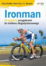 Ironman 24 tygodnie przygotowań do triatlonu długodystansowego - Roch Fey