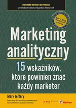 Marketing analityczny 15 wskaźników, które powinien znać każdy marketer - Mark Jeffery