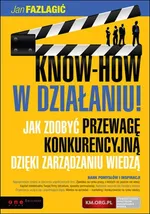 Know-how w działaniu! - Jan Fazlagić