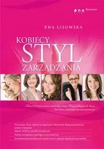Kobiecy styl zarządzania - Ewa Lisowska