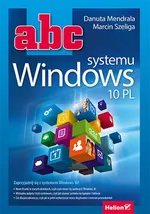ABC systemu Windows 10 PL - Danuta Mendrala