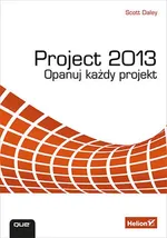Project 2013 Opanuj każdy projekt - Daley Scott