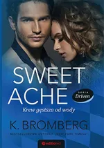 Sweet Ache Krew gęstsza od wody - Bromberg K.