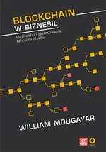 Blockchain w biznesie Możliwości i zastosowania łańcucha bloków - Vitalik Buterin (foreword)