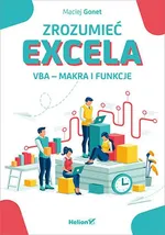 Zrozumieć Excela VBA makra i funkcje - Maciej Gonet