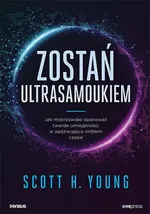 Zostań ultrasamoukiem - Young Scott H.