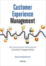 Customer Experience Management - Katarzyna Wojciechowska