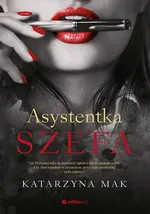 Asystentka szefa - Katarzyna Mak