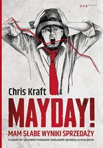Mayday! Mam słabe wyniki sprzedaży - Chris Kraft