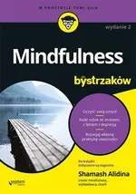 Mindfulness dla bystrzaków - Alidina Shamash