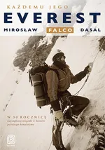 Każdemu jego Everest - Mirosław Falco Dąsal