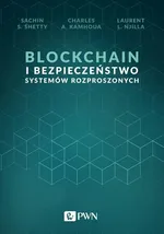 Blockchain i bezpieczeństwo systemów rozproszonych - Outlet - Njilla Laurent L.