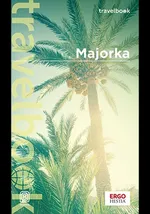Majorka. Travelbook. Wydanie 4 - Zaręba Dominika