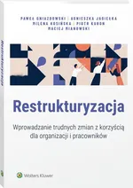 Restrukturyzacja - Paweł Gniazdowski