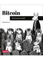 Bitcoin. Ilustrowany przewodnik - Rosenbaum Kalle