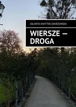Wiersze — droga - Jolanta Knitter-Zakrzewska