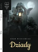 Dziady / SBM - Adam Mickiewicz