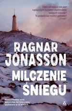 Milczenie śniegu - RAGNAR JÓNASSON