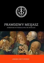 Prawdziwy Mesjasz - Gerard Jaryczewski