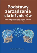 Podstawy zarządzania dla inżynierów - Wiesław Gonciarski