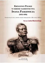 Królestwo Polskie w okresie Iwana Paskiewicz (1832 - 1856)