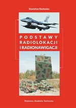 Podstawy radiolokacji i radionawigacji - Stanisław Rosłoniec