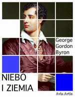 Niebo i Ziemia - George Gordon Byron