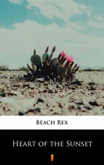 Heart of the Sunset - Rex Beach
