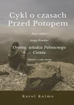 Orotog, władca Północnego Cienia - Karol Kolmo