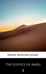 The Justice of Amru - Henry Bedford-Jones