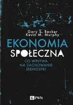 Ekonomia społeczna - Outlet - Becker Gary S.