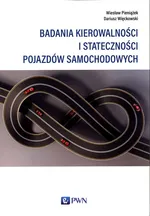 Badania kierowalności i stateczności pojazdów samochodowych - Outlet - Dariusz Więckowski