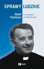 Sprawy ludzkie - Outlet - Józef Tischner