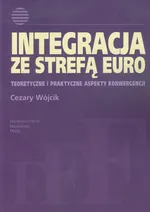 Integracja ze strefą euro - Outlet - Cezary Wójcik