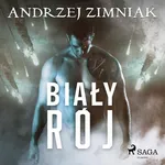 Biały rój - Andrzej Zimniak