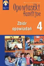 Opowiastki familijne (4) - zbiór opowiadań - Beata Andrzejczuk