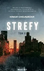 Strefy tom II - Kinga Chojnacka