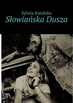 Słowiańska Dusza - Sylwia Kasińska