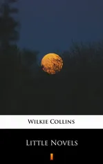 Little Novels - Wilkie Collins