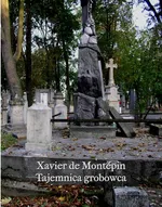 Tajemnica grobowca - Xavier-Henry Aymon De Montépin