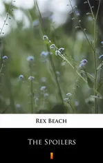 The Spoilers - Rex Beach