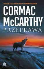 Przeprawa - Cormac McCarthy