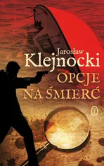 Opcje na śmierć - Jarosław Klejnocki